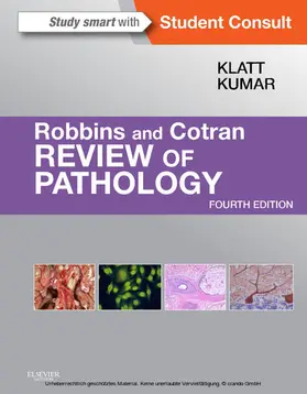 Klatt MD / Kumar MBBS / Kumar |  Robbins and Cotran Review of Pathology E-Book | eBook | Sack Fachmedien