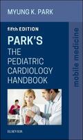 Park |  Park's The Pediatric Cardiology Handbook | Buch |  Sack Fachmedien