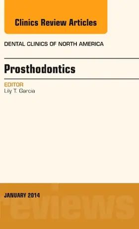 Garcia | Prosthodontics, an Issue of Dental Clinics | Buch | 978-0-323-26386-3 | www.sack.de