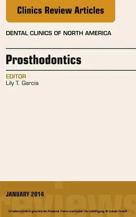 Garcia |  Prosthodontics, An Issue of Dental Clinics | eBook | Sack Fachmedien