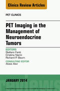 Fanti / Nanni / Baum |  PET Imaging in the Management of Neuroendocrine Tumors, An Issue of PET Clinics, | eBook | Sack Fachmedien