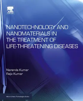 Kumar |  Nanotechnology and Nanomaterials in the Treatment of Life-threatening Diseases | eBook | Sack Fachmedien