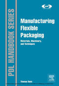 Dunn |  Manufacturing Flexible Packaging | eBook | Sack Fachmedien