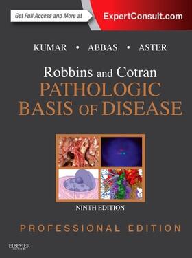 Kumar / Abbas / Aster | Robbins and Cotran Pathologic Basis of Disease | Buch | 978-0-323-26616-1 | sack.de