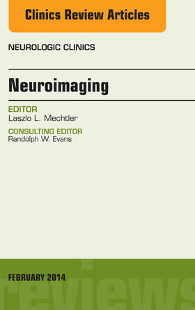 Mechtler | Neuroimaging, An Issue of Neurologic Clinics, | E-Book | sack.de