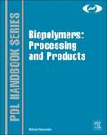 Niaounakis |  Biopolymers: Processing and Products | Buch |  Sack Fachmedien