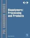 Niaounakis |  Biopolymers: Processing and Products | eBook | Sack Fachmedien