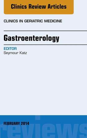 Katz | Gastroenterology, An Issue of Clinics in Geratric Medicine, | E-Book | sack.de