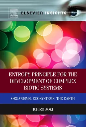 Aoki | Entropy Principle for the Development of Complex Biotic Systems | Buch | 978-0-323-28232-1 | sack.de