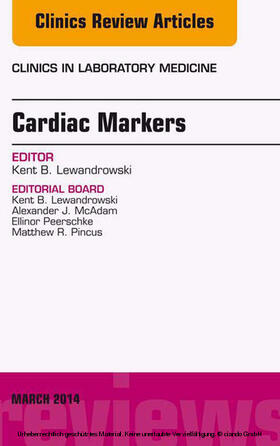 Cardiac Markers, An Issue of Clinics in Laboratory Medicine, | E-Book | sack.de