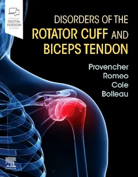 Provencher / Romeo / Cole |  Disorders of the Rotator Cuff and Biceps Tendon | Buch |  Sack Fachmedien