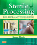 Davis |  Sterile Processing for Pharmacy Technicians | eBook | Sack Fachmedien