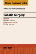  Robotic Surgery, An Issue of Thoracic Surgery Clinics, | eBook | Sack Fachmedien