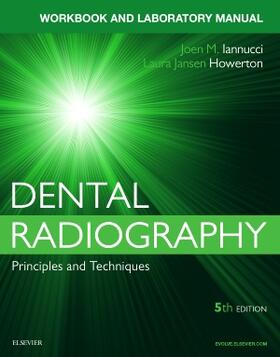 Iannucci / Jansen Howerton | Iannucci, J: Workbook for Dental Radiography | Buch | 978-0-323-29749-3 | sack.de