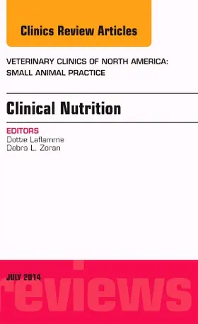 Laflamme |  Clinical Nutrition, an Issue of Veterinary Clinics of North America: Small Animal Practice | Buch |  Sack Fachmedien