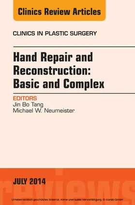 Tang |  Hand Repair and Reconstruction: Basic and Complex, An Issue of Clinics in Plastic Surgery, E-Book | eBook | Sack Fachmedien