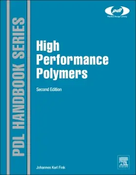 Fink | High Performance Polymers | Buch | 978-0-323-31222-6 | sack.de