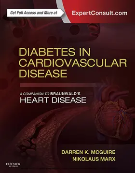 McGuire MD / Marx MD / Marx |  Diabetes in Cardiovascular Disease: A Companion to Braunwald's Heart Disease E-Book | eBook | Sack Fachmedien