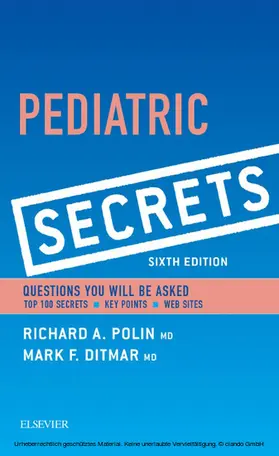 Polin MD / Ditmar MD |  Pediatric Secrets | eBook | Sack Fachmedien