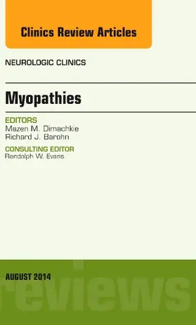 Dimachkie | Myopathies, an Issue of Neurologic Clinics | Buch | 978-0-323-32019-1 | sack.de