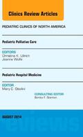 Ottolini / Ullrich |  Pediatric Hospital Medicine and Pediatric Palliative Care, an Issue of Pediatric Clinics | Buch |  Sack Fachmedien
