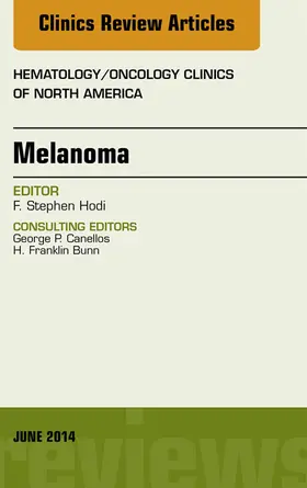 Hodi |  Melanoma, An Issue of Hematology/Oncology Clinics | eBook | Sack Fachmedien