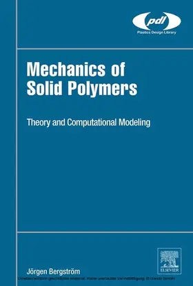 Bergstrom |  Mechanics of Solid Polymers | eBook | Sack Fachmedien