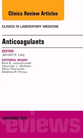 Levy |  Anticoagulants, an Issue of Clinics in Laboratory Medicine | Buch |  Sack Fachmedien