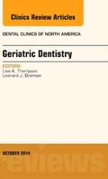 Thompson |  Geriatric Dentistry, An Issue of Dental Clinics of North America | Buch |  Sack Fachmedien