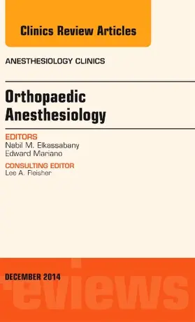 Elkassabany |  Orthopaedic Anesthesia, an Issue of Anesthesiology Clinics | Buch |  Sack Fachmedien