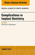Al-Sabbagh |  Complications in Implant Dentistry, An Issue of Dental Clinics of North America, | eBook | Sack Fachmedien