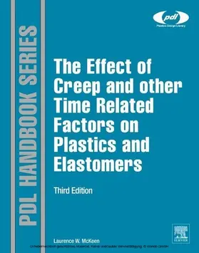 Mckeen |  The Effect of Creep and other Time Related Factors on Plastics and Elastomers | eBook | Sack Fachmedien