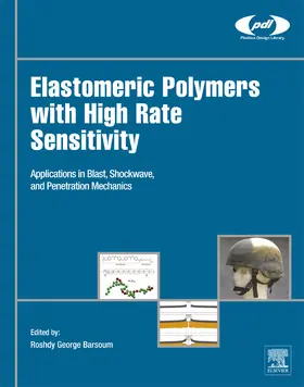 Barsoum |  Elastomeric Polymers with High Rate Sensitivity | eBook | Sack Fachmedien