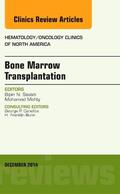 Savani |  Bone Marrow Transplantation, An Issue of Hematology/Oncology Clinics of North America | Buch |  Sack Fachmedien