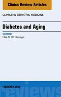  Diabetes and Aging, An Issue of Clinics in Geriatric Medicine, | eBook | Sack Fachmedien
