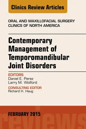 Perez |  Contemporary Management of Temporomandibular Joint Disorders, An Issue of Oral and Maxillofacial Surgery Clinics of North America | eBook | Sack Fachmedien
