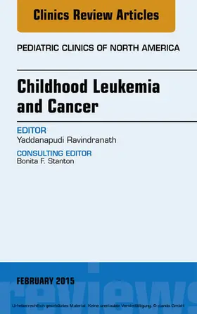 Ravindranath |  Childhood Leukemia and Cancer, An Issue of Pediatric Clinics | eBook | Sack Fachmedien