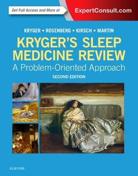 Kryger / Rosenberg / Kirsh | Kryger's Sleep Medicine Review | Buch | 978-0-323-35591-9 | sack.de