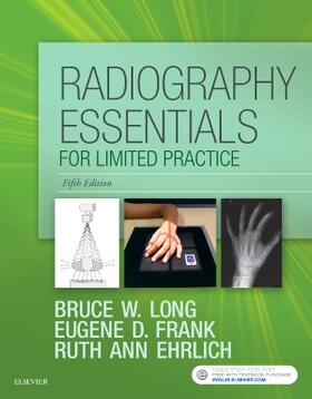 Long / Frank / Ehrlich | Radiography Essentials for Limited Practice | Buch | 978-0-323-35623-7 | sack.de