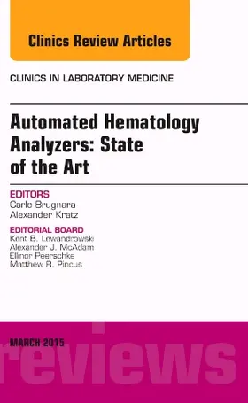 Brugnara |  Automated Hematology Analyzers: State of the Art, an Issue of Clinics in Laboratory Medicine | Buch |  Sack Fachmedien