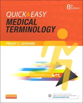 Leonard | Quick & Easy Medical Terminology | Buch | 978-0-323-35920-7 | www.sack.de