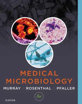 Murray / Rosenthal / Pfaller MD |  Medical Microbiology E-Book | eBook | Sack Fachmedien