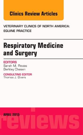 Reuss | Respiratory Medicine and Surgery, an Issue of Veterinary Clinics of North America: Equine Practice | Buch | 978-0-323-35988-7 | sack.de