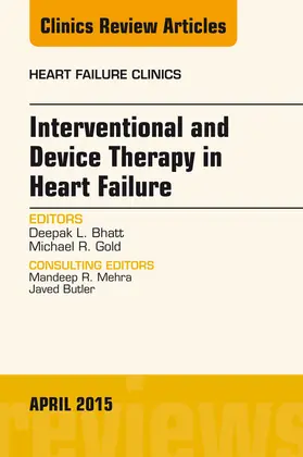 Bhatt |  Interventional and Device Therapy in Heart Failure, An Issue of Heart Failure Clinics | eBook | Sack Fachmedien
