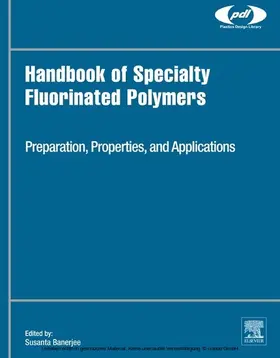 Banerjee | Handbook of Specialty Fluorinated Polymers | E-Book | www.sack.de