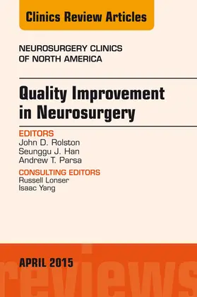 Parsa |  Quality Improvement in Neurosurgery, An Issue of Neurosurgery Clinics of North America | eBook | Sack Fachmedien