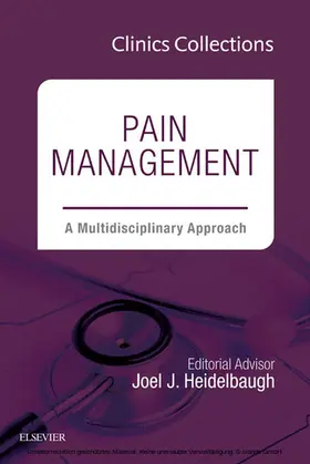 Heidelbaugh |  Pain Management: A Multidisciplinary Approach, 1e (Clinics Collections) | eBook | Sack Fachmedien