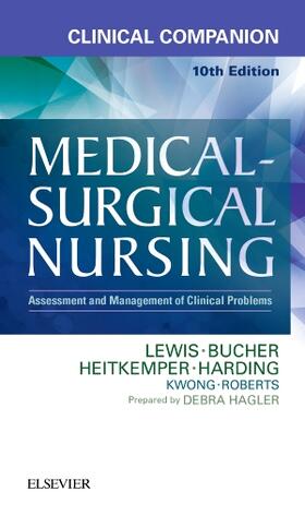 Lewis / Hagler / Bucher | Clinical Companion to Medical-Surgical Nursing | Buch | 978-0-323-37117-9 | sack.de