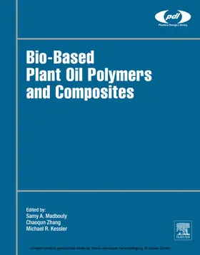 Madbouly / Zhang / Kessler | Bio-Based Plant Oil Polymers and Composites | E-Book | sack.de