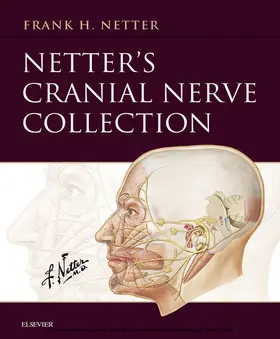 Netter MD |  Netter's Cranial Nerve Collection E-Book | eBook | Sack Fachmedien